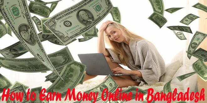 How to Earn Money Online in Bangladesh